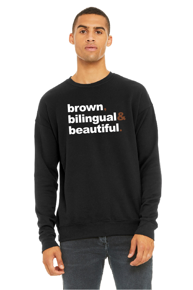 Sudadera unisex marrón, bilingüe y hermosa